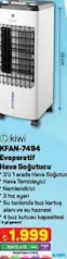 KİWİ KFAN-7494 EVAPORATİF HAVA SOĞUTUCU FAN fiyat ve kampanya bilgisi